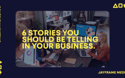 The 6 Stories You Should Be Telling Your Customers